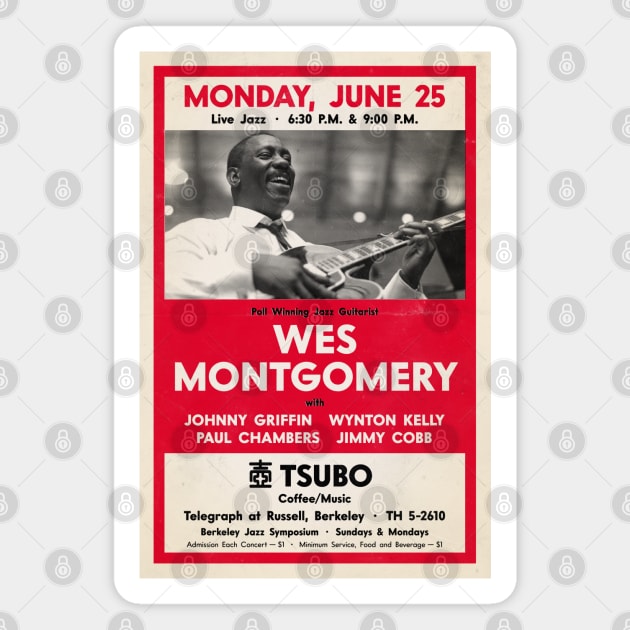 Wes Montgomery poster - Full House - Live at Tsubo - Berkeley, CA - 1962 Magnet by info@secondtakejazzart.com